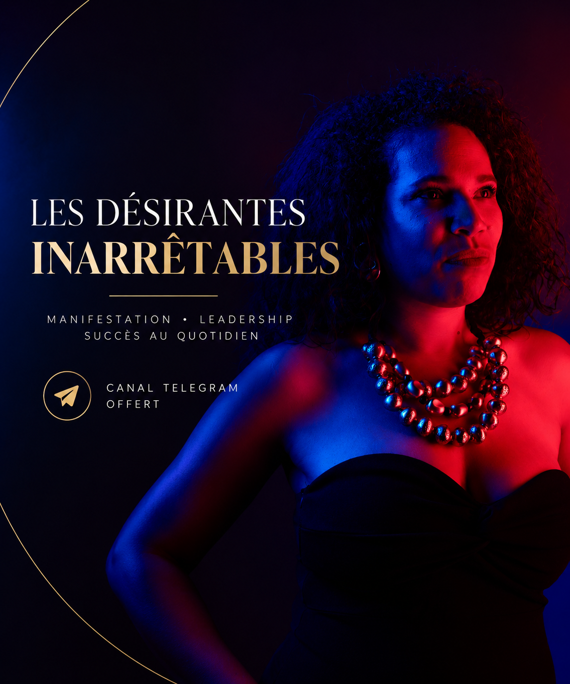 Les Désirantes Inarrêtables